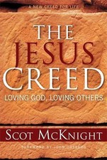 The Jesus Creed: Loving God