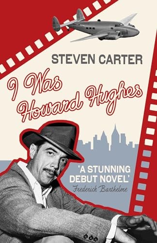 Was howard hughes - i, carter