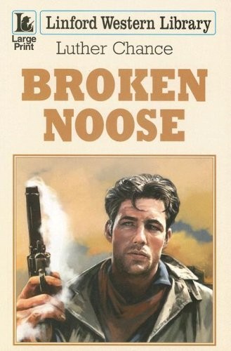 Broken noose linford western - broken,