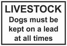 LIVESTOCK WARNING SIGN - DOGS