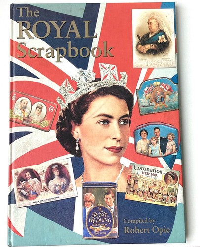 The royal scrapbook - scrapbook, compiled