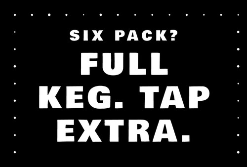 Six pack full - "six, keg"