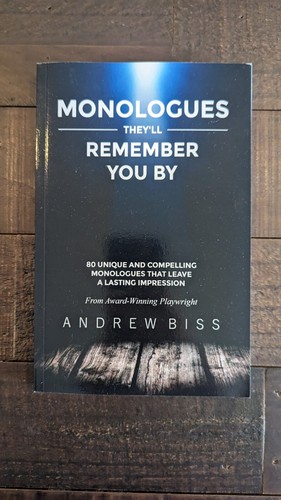 Monologues they remember - monologues, they'll