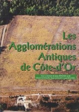 Les agglom?rations antiques de C?te-d'Or - Bnard, Jacky