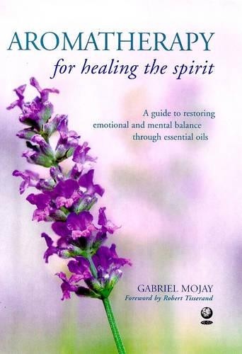 Aromatherapy for healing the - aromatherapy,