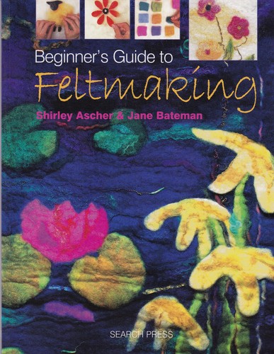 Beginner guide feltmaking - to,