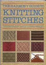 The Harmony Guide to Knitting