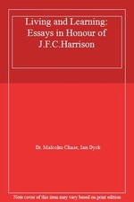 Living and Learning: Essays in