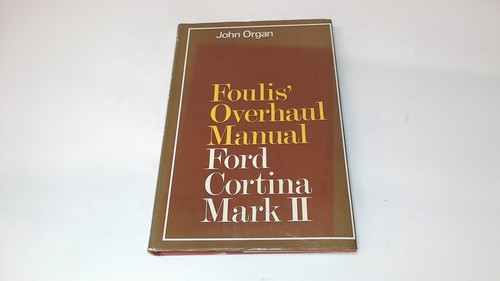 Ford cortina mark overhaul - cortina,