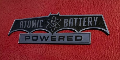 Custom atomic battery powered - custom,