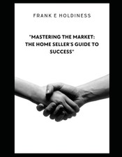 "Mastering the Market The Home