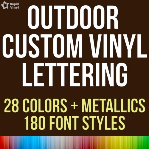 Custom vinyl lettering outdoor - custom,