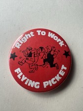 Right To Work - Flying Picket