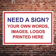 Custom made personalised sign - made,