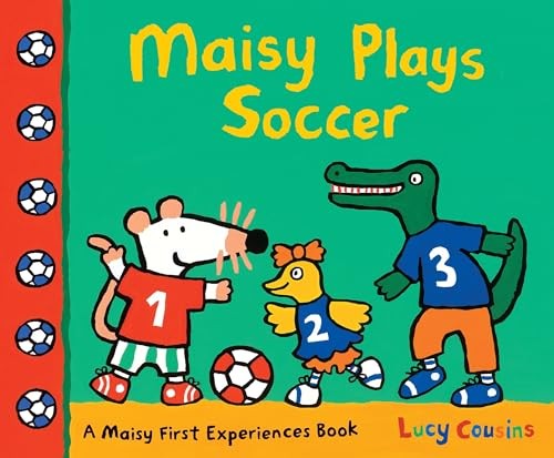 Maisy plays soccer - plays,