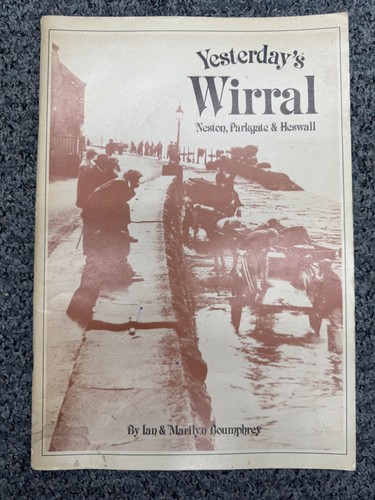 Yesterday wirral neston - yesterday's,
