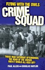 Flying with the Owls Crime Squad-Paul Allen