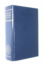 The Concise Oxford Dictionary of Current English By H.W. Fowler .9780198612438