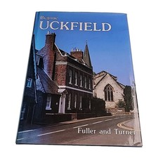 Bygone Uckfield Fuller Turner