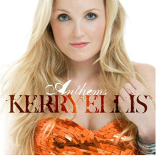 Kerry ellis anthems - kerry,