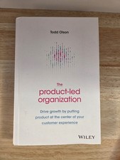 The Product-Led Organization