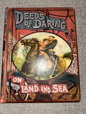 Deeds Of Daring On Land And
