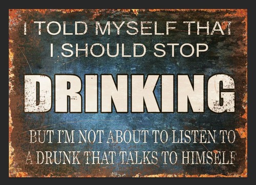 Told myself should stop - told, i