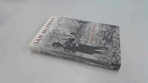 Amsterdam mcewan ian - amsterdam, by