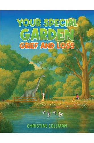 Your special garden grief and - grief,