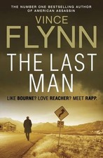 The Last Man (Mitch Rapp 13) By Vince Flynn. 9780857208736