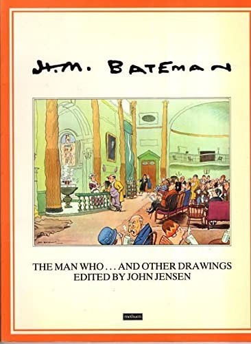 The man who - the, drawings