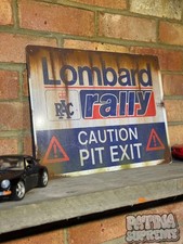 Lombard Rally Pit Exit  Sign