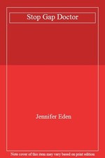 Stop Gap Doctor,Jennifer Eden