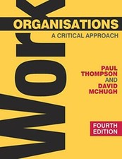 Work Organisations: A Critical