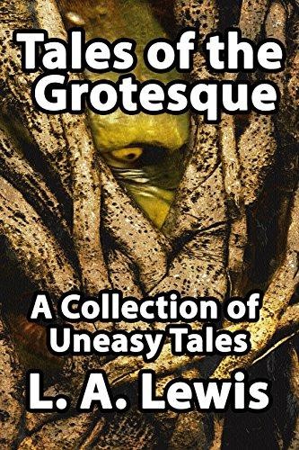 Tales the grotesque - the, grotesque: