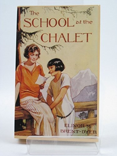 The school chalet - school,