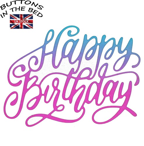 Happy birthday sentiments - 'happy,