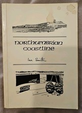 Northumbrian Coastline by Ian Smith. Third Impression 1989