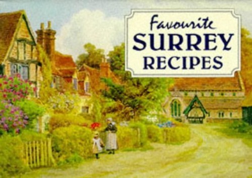 Favourite surrey recipes - favourite,