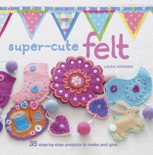 Super-cute felt (Paperback) -