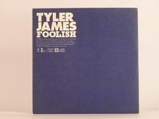 TYLER JAMES FOOLLISH (C56) 1 Track Promo CD Single including Card Sleeve ISLAND