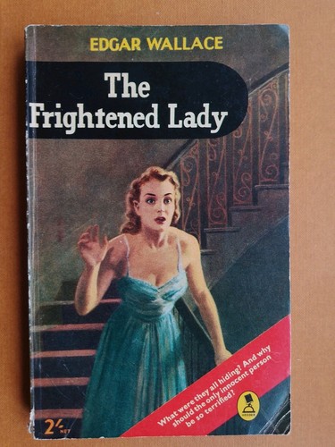 Edgar wallace the frightend - wallace,