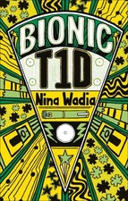 Nina Wadia: Bionic T1D