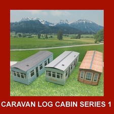 Caravan Log Cabin Series 1 Model Containers x 3 O Gauge 1:43 FREE UK POST & PACK
