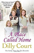 A Place Called Home By Dilly