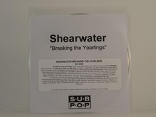 SHEARWATER BREAKING THE YEARLINGS (H1) 1 Track Promo CD Single including White S