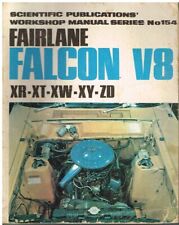 FORD FALCON V8 (289 302 351 cu.in.) XR XT XW XY ZD SERIES OWNERS WORKSHOP MANUAL