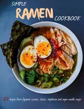Simple Ramen Cookbook: 120