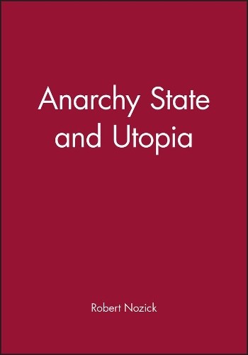 Anarchy state and utopia - and,