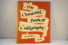 Vintage (1983) The Osmiroid Book of Calligraphy by Christopher Jarman